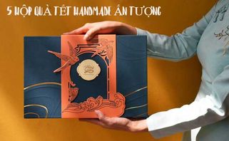 5 hộp quà Tết handmade độc lạ, gây ấn tượng được yêu thích nhất