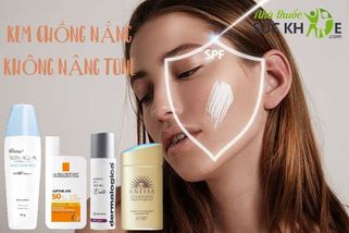 TOP 15 kem chống nắng không nâng tone cho da dầu tốt nhất